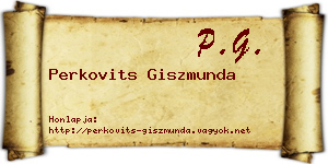 Perkovits Giszmunda névjegykártya